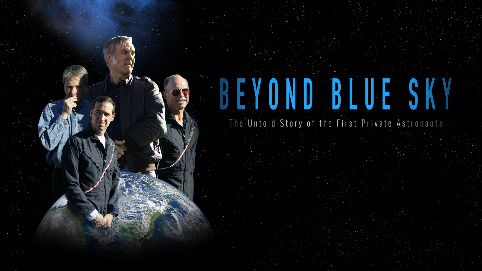 Beyond Blue Sky poster: the first private astronauts above Earth